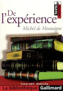 De l'expérience, chapitre 13 du livre III des Essais