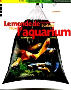 Le monde de l'aquarium