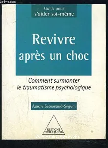 Revivre après un choc