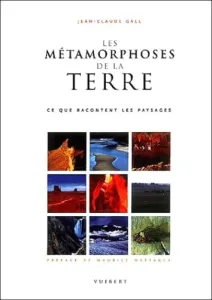 Les métamorphoses de la Terre