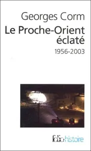 Le Proche-Orient éclaté