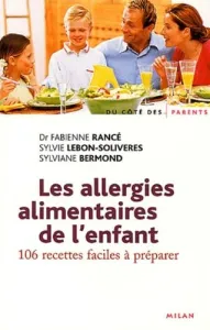 Les allergies alimentaires de l'enfant