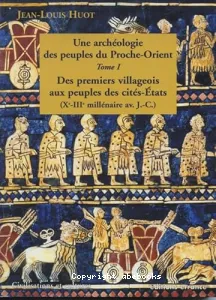 Une archéologie des peuples du Proche-Orient