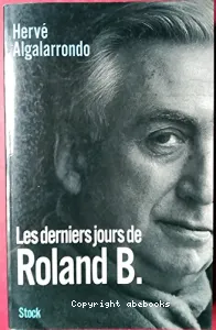 Les derniers jours de Roland B