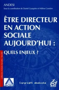 Etre directeur en action sociale aujourd'hui