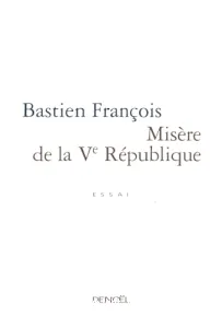 Misère de la Ve République