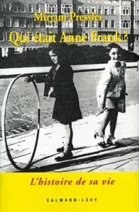Qui était Anne Frank ?