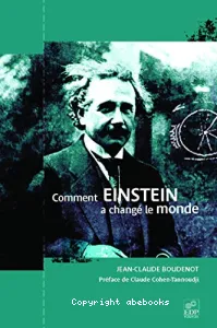 Comment Einstein à changé le monde