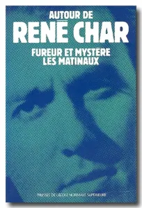 René Char, Fureur et mystère, Les Matinaux