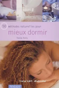 50 méthodes naturelles pour mieux dormir