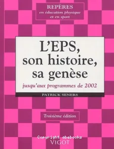 L'Eps, son histoire, sa genèse