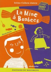 La mine à bonbecs