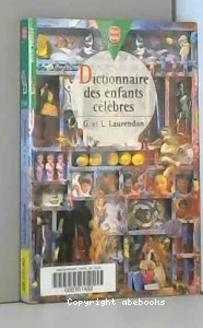 Dictionnaire des enfants célèbres