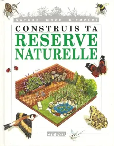 Construis ta réserve naturelle