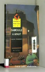 Embrouille à minuit