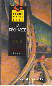 La décharge