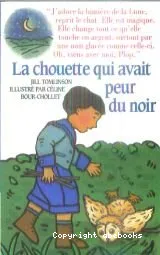 La chouette qui avait peur du noir