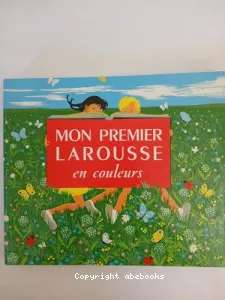 Mon premier Larousse en couleurs