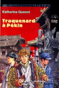 Traquenard à Pékin