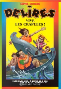 Vive les crapules !