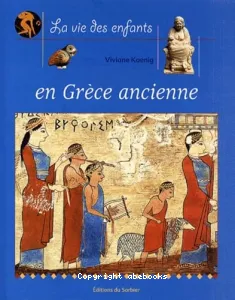 La vie des enfants en Grèce ancienne