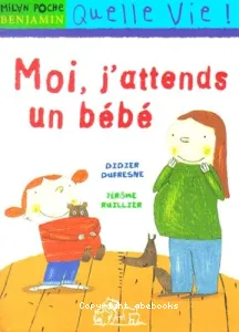 Moi, j'attends un bébé