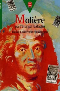 Molière ou l'éternel baladin