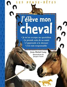 J'élève mon cheval