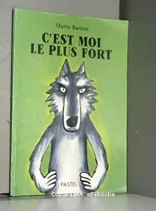 C'est moi le plus fort