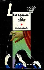 Les ficelles du crime