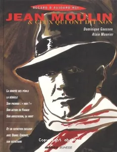 Jean Moulin et ceux qui ont dit 