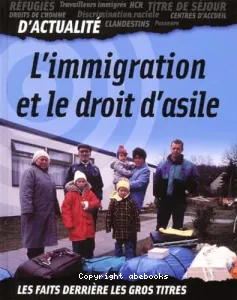 L'immigration et le droit d'asile