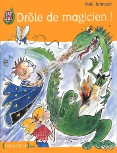 Drôle de magicien !