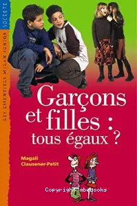 Garçons et filles : tous égaux ?