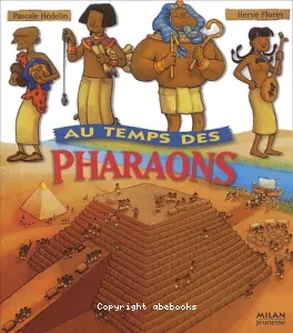 Au temps des pharaons