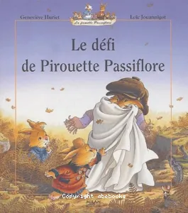 Le défi de Pirouette Passiflore