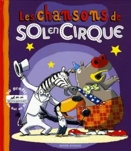 Les chansons de Sol en cirque