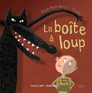 La boîte à loup