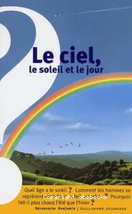 Ciel, le soleil et le jour (Le)