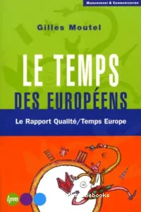 Le temps des Européens