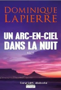 Un arc-en-ciel dans la nuit