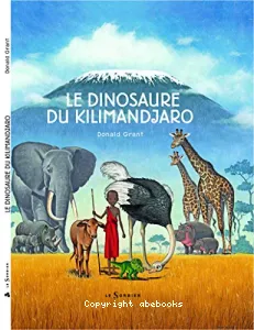 Le dinosaure du Kilimandjaro