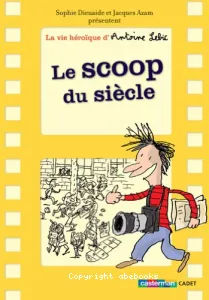 Le scoop du siècle