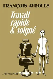 Travail rapide et soigné