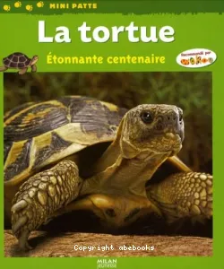 La tortue, étonnante centenaire