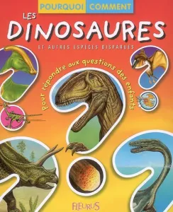 Les dinosaures et autres espèces disparues
