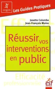 Réussir vos interventions en public