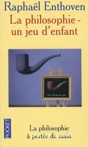 La philosophie, un jeu d'enfant