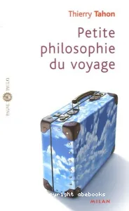 Petite philosophie du voyage