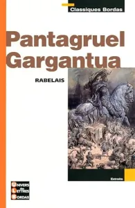 Pantagruel ; Gargantua